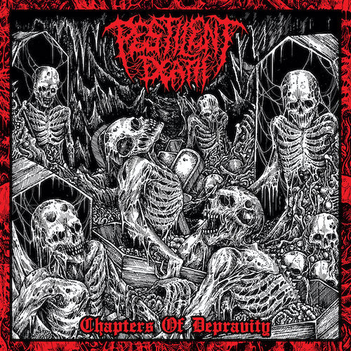 Pestilent Death ‎– Chapters Of Depravity LP
