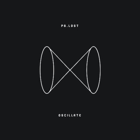 Pg.lost ‎– Oscillate 2XLP
