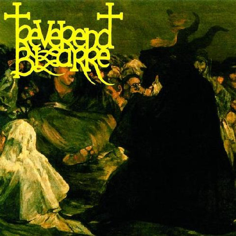 Reverend Bizarre ‎– Return To The Rectory 2XLP