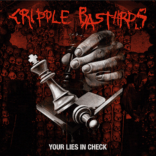 Cripple Bastards ‎– Your Lies In Check LP - Grindpromotion Records