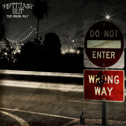 Rotting Out – The Wrong Way LP