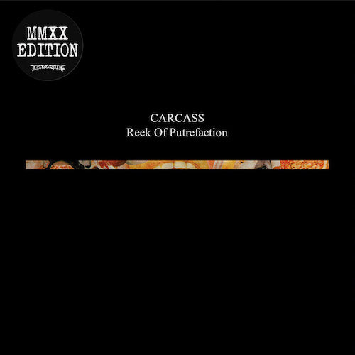 Carcass - Reek of Putrefaction MMXX LP