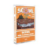 Scowl - How Flowers Grow Tape