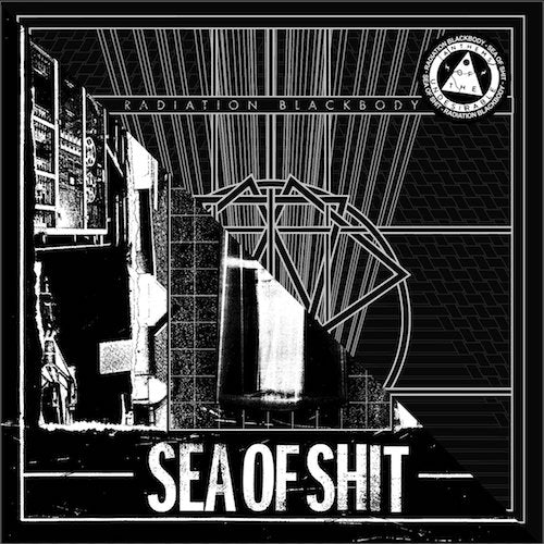 Sea Of Shit / Radiation Blackbody ‎– Sea Of Shit / Radiation Blackbody 7" - Grindpromotion Records