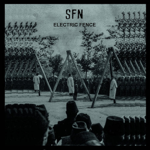 SFN ‎– Electric Fence LP - Grindpromotion Records