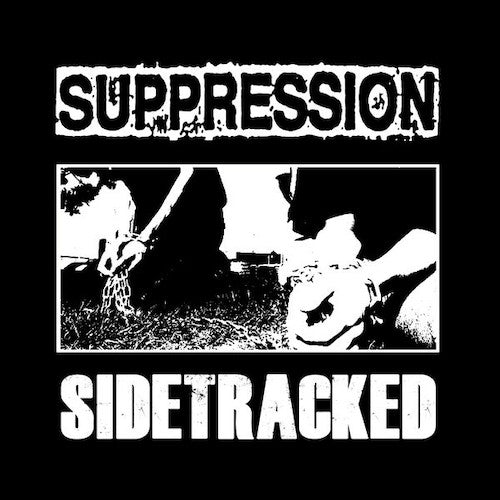 Sidetracked / Suppression - Sidetracked / Supression 7" - Grindpromotion Records