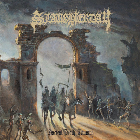 Slaughterday – Ancient Death Triumph LP