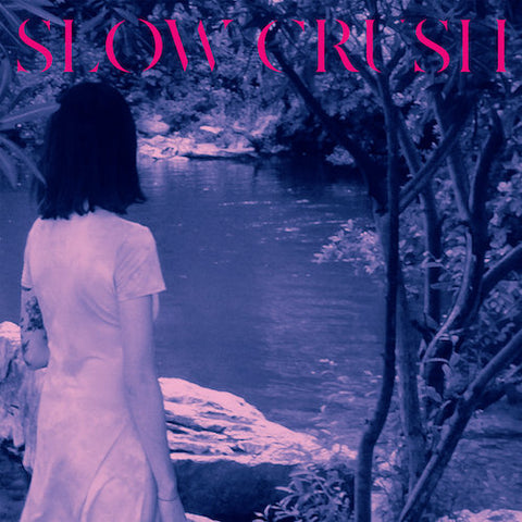 Slow Crush ‎– Ease LP