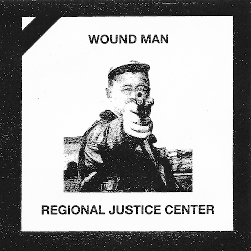 Regional Justice Center / Wound Man - Split 7" - Grindpromotion Records