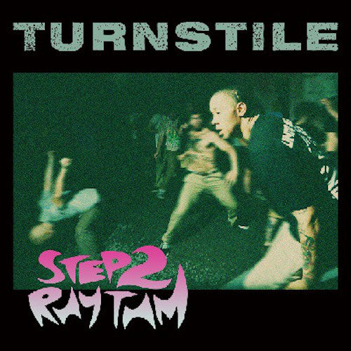 Turnstile ‎– Step 2 Rhythm 7" (Clear Vinyl) - Grindpromotion Records