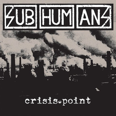 Subhumans ‎– Crisis Point LP