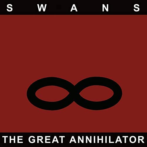 Swans ‎– The Great Annihilator 2XLP