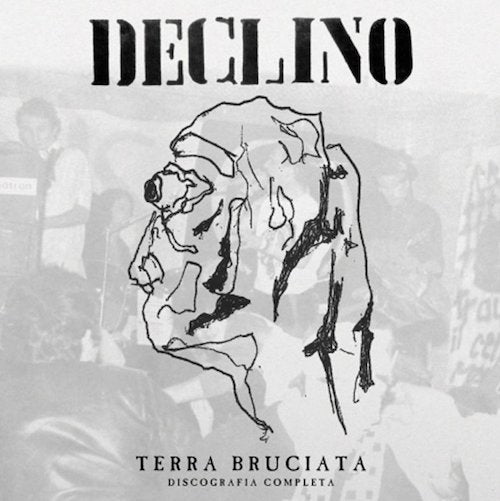 Declino ‎– Terra Bruciata - Discografia Completa 2xLP - Grindpromotion Records