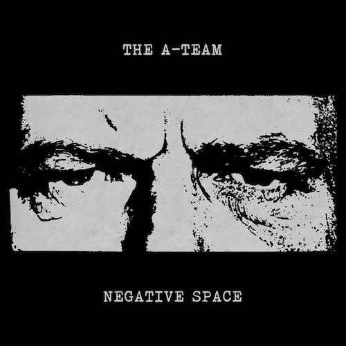 The A-Team – Negative Space 7" - Grindpromotion Records