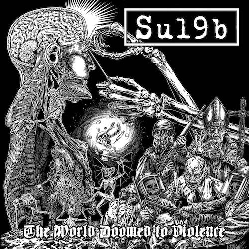 Su19b - The World Doomed to Violence LP - Grindpromotion Records