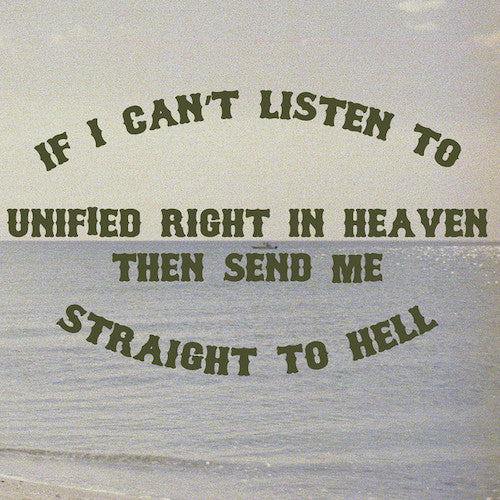 Unified Right ‎– If I Can't Listen To Unified Right In Heaven Then Send Me Straight To Hell LP - Grindpromotion Records