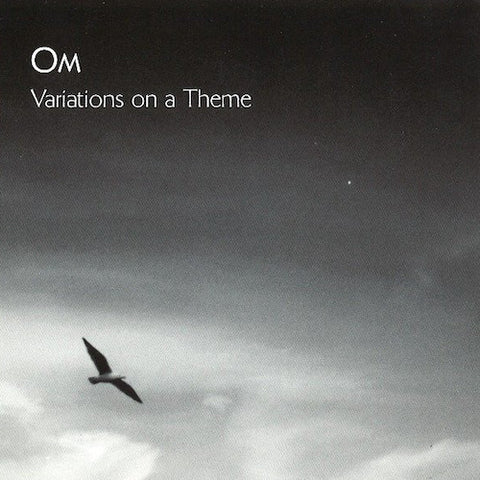 OM ‎– Variations On A Theme LP