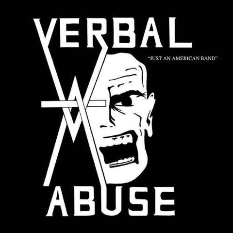 Verbal Abuse ‎– Just An American Band LP