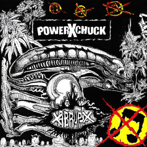 PowerXChuck / Xabruptx - PowerXChuck / Xabruptx 7" - Grindpromotion Records